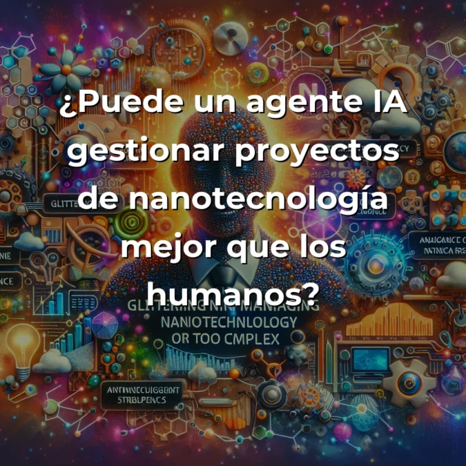 Idea de Negocio: Agente IA para Gestión de Proyectos en Nanotecnología – ¿Nicho Brillante o Demasiado Complejo? – Carousel Image