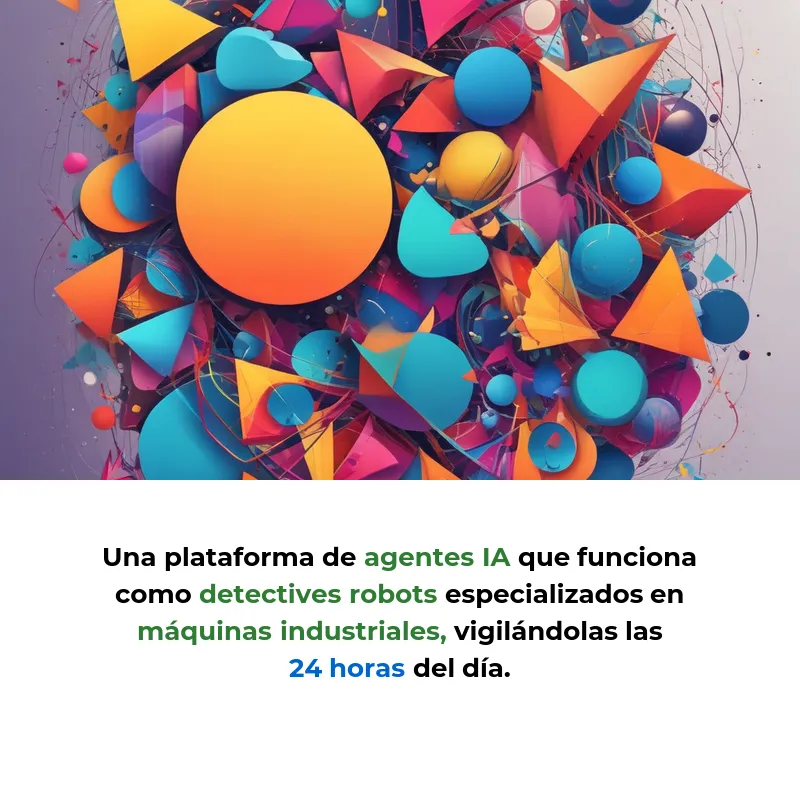 Idea SaaS: Agentes IA que Evitan que se Rompan las Máquinas de las Fábricas - Robots de software que predicen fallos industriales y organizan reparaciones automáticamente - Carousel Image