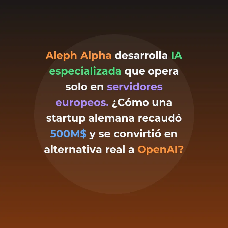 Aleph Alpha: modelos de lenguaje especializados con soberanía europea de datos - La startup alemana compite con OpenAI mediante IA sectorial que opera exclusivamente en servidores europeos - Carousel Image
