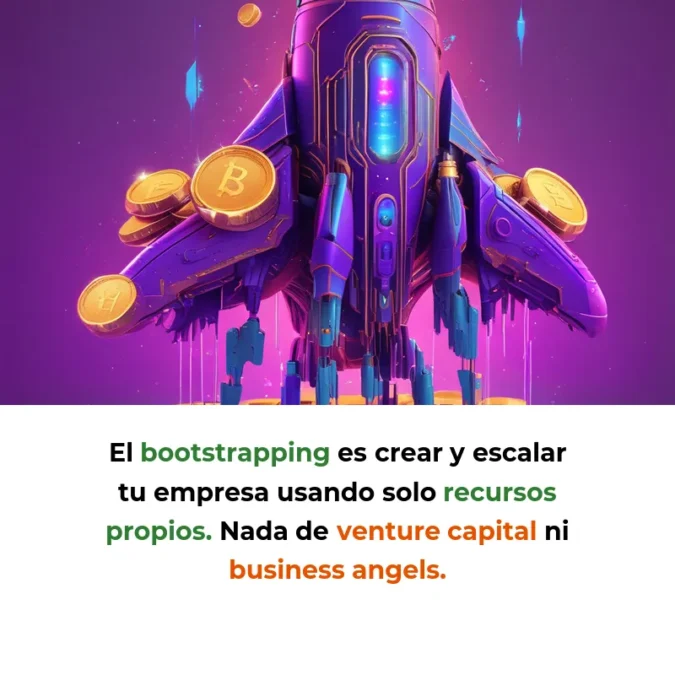 Bootstrapping: Cómo hacer crecer tu startup sin inversores externos - La estrategia de autofinanciación que permite mantener el control total de tu empresa - Carousel Image