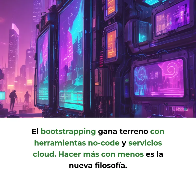 Bootstrapping: Cómo hacer crecer tu startup sin inversores externos - La estrategia de autofinanciación que permite mantener el control total de tu empresa - Carousel Image