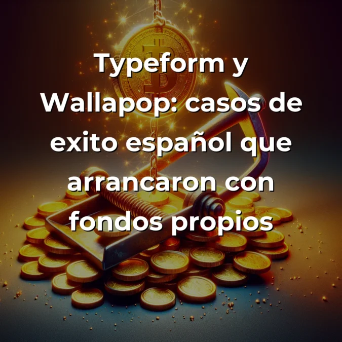 Bootstrapping en España 2025: ¿Estrategia brillante o trampa dorada para startups? – Carousel Image