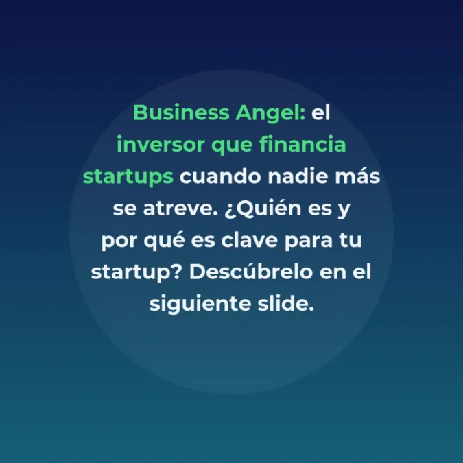 Business angel: qué es y cómo funciona este inversor clave - El inversor que financia startups cuando los fondos todavía no entran - Carousel Image