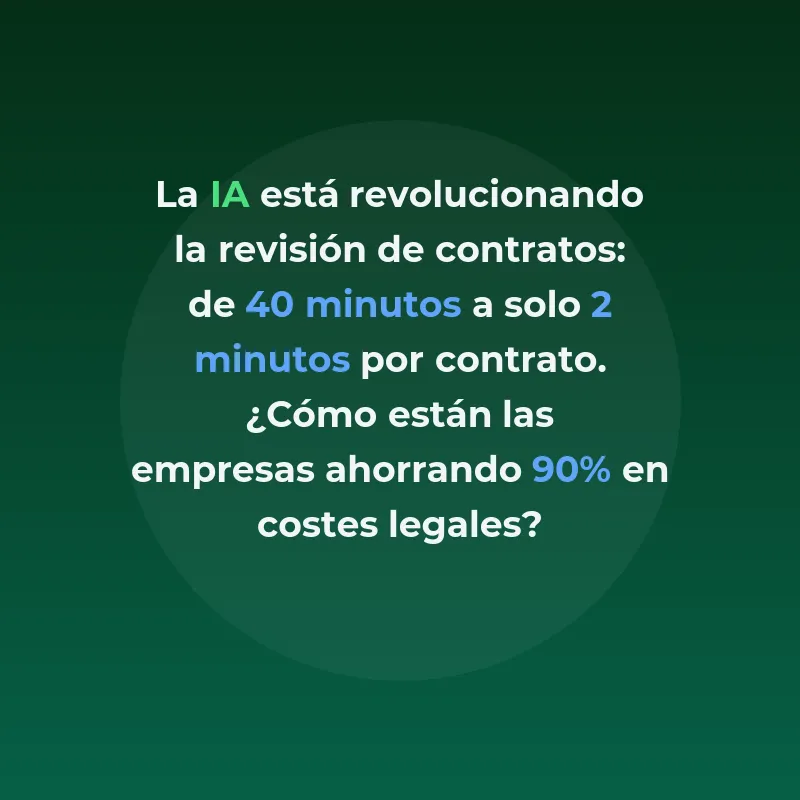 Cómo la IA está automatizando la revisión de contratos comerciales: de 40 minutos a 2 minutos - Las plataformas SaaS con inteligencia artificial transforman la gestión contractual empresarial, reduciendo tiempos y costes mientras mejoran la precisión en la identificación de riesgos - Carousel Image