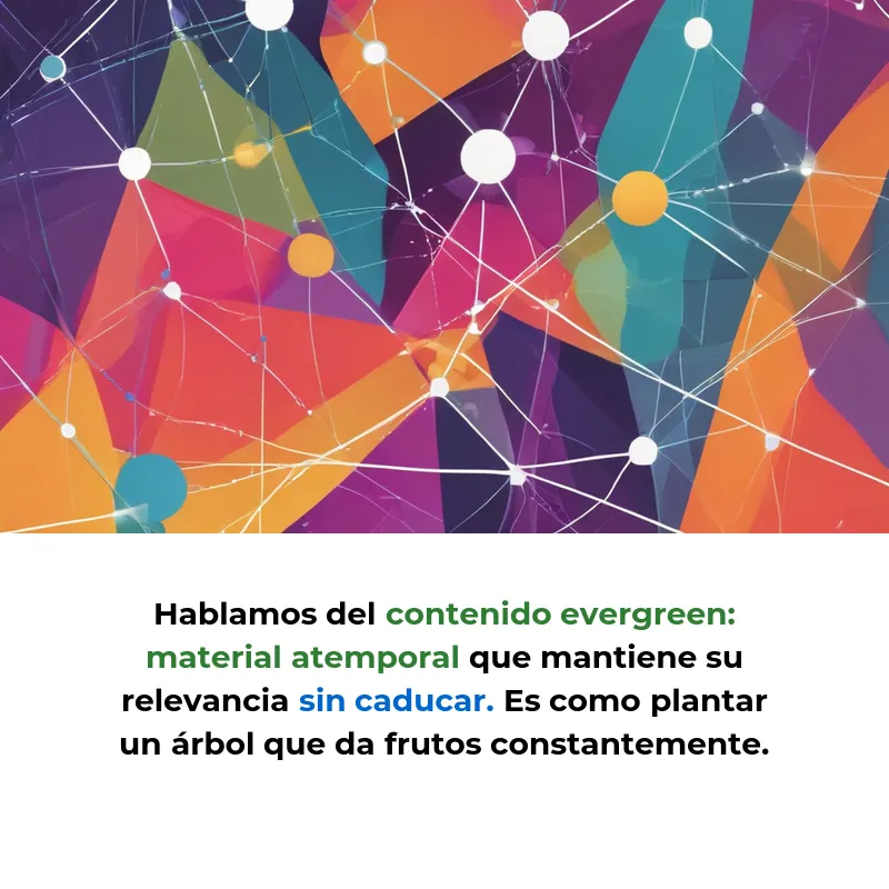 Contenido Evergreen: La Estrategia SEO que Genera Leads Pasivos para Startups - Cómo crear material atemporal que atrae clientes de forma constante sin caducar - Carousel Image