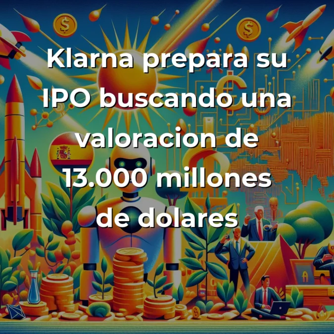 Startup News 01/09/2025: Creem levanta 1,8M€, Klarna busca 13.000M$ para IPO y China lidera robótica humanoide - España proyecta récord de inversión mientras Europa consolida exits millonarios y Asia despliega estrategia tecnológica global - Carousel Image