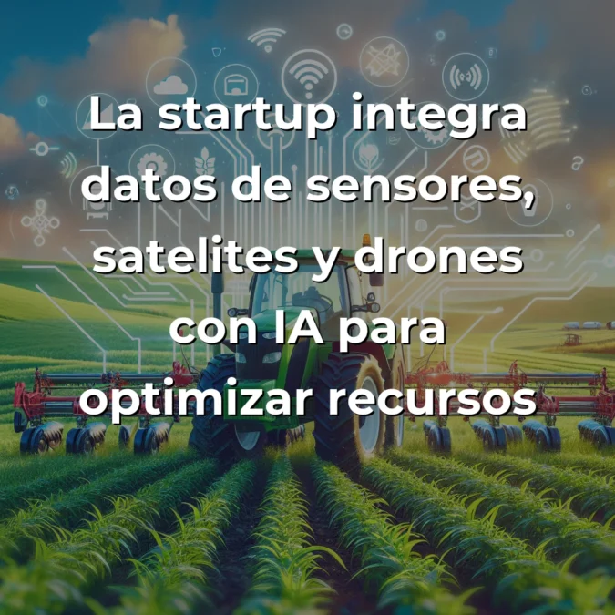 DataGreen levanta 7M€: Mi análisis de cómo una startup murciana está revolucionando la agricultura de precisión con IA - Desde mi perspectiva como founder, esta ronda marca un momento clave para el agrotech español y la competencia global - Carousel Image