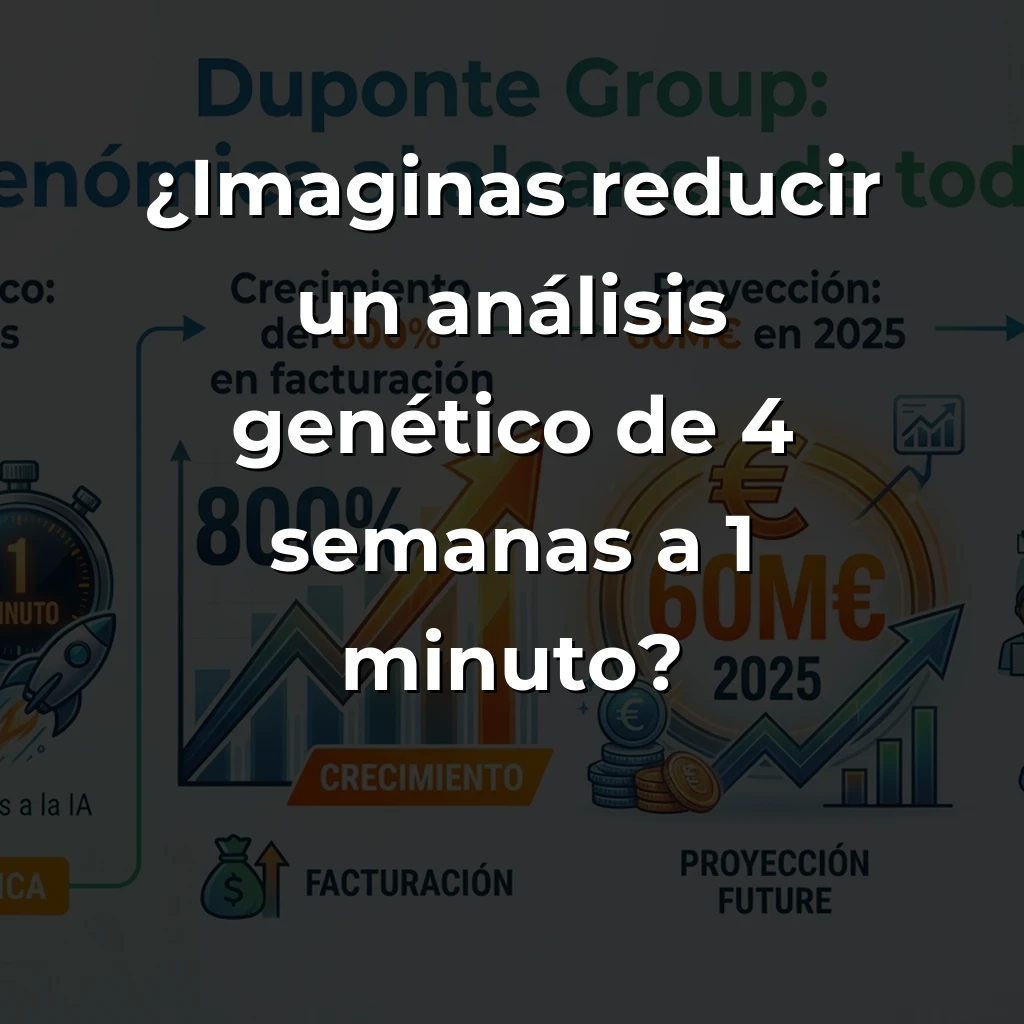 Duponte Group: La startup sevillana que democratiza la genómica clínica con IA - De cuatro semanas de análisis manual a un minuto automatizado: así está revolucionando la medicina de precisión desde Sevilla - Carousel Image