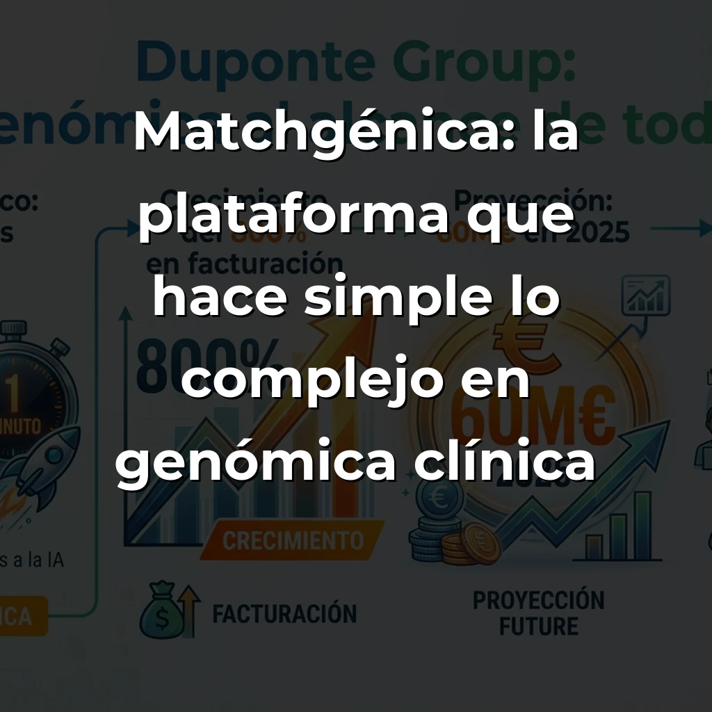 Duponte Group: La startup sevillana que democratiza la genómica clínica con IA - De cuatro semanas de análisis manual a un minuto automatizado: así está revolucionando la medicina de precisión desde Sevilla - Carousel Image