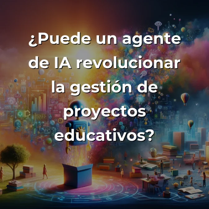 Idea de AI Agent: Asistente Inteligente para Gestión de Proyectos EdTech – ¿Revolución o Hype? – Carousel Image