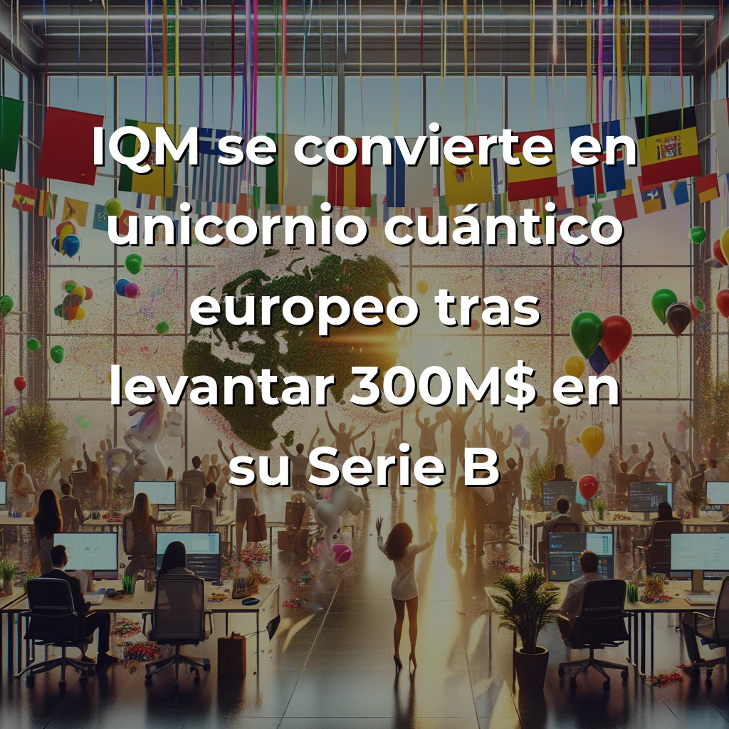 Startup News 12/09/2025: eVoost cierra 1,4M€ con Abu Dabi, IQM alcanza unicornio cuántico, DeepSeek lanza plataforma open source - España atrae capital internacional mientras Europa consolida unicornios deep tech y Latinoamérica acelera programas de IA y sostenibilidad - Carousel Image