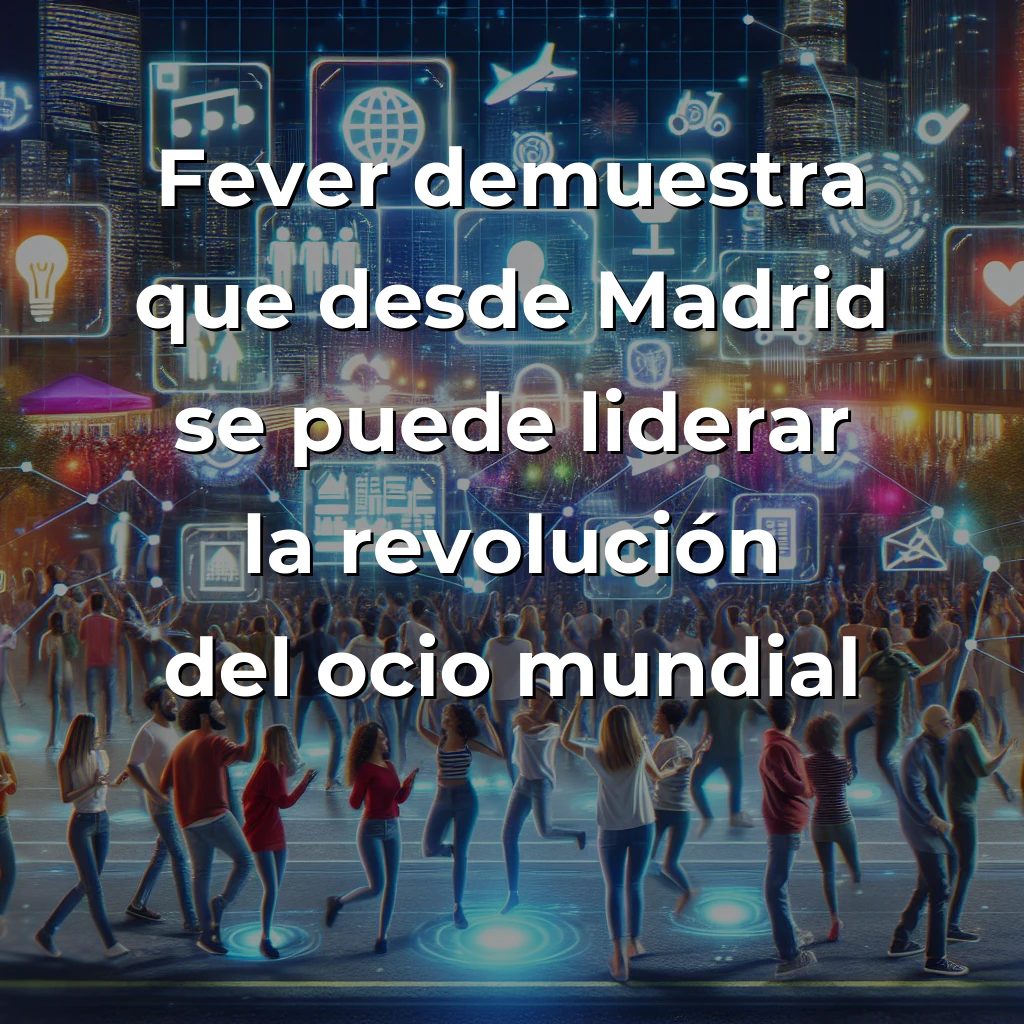 Fever: Cómo una startup madrileña revolucionó el ocio urbano global con IA - La app española que predice qué plan te emocionará este viernes - Carousel Image