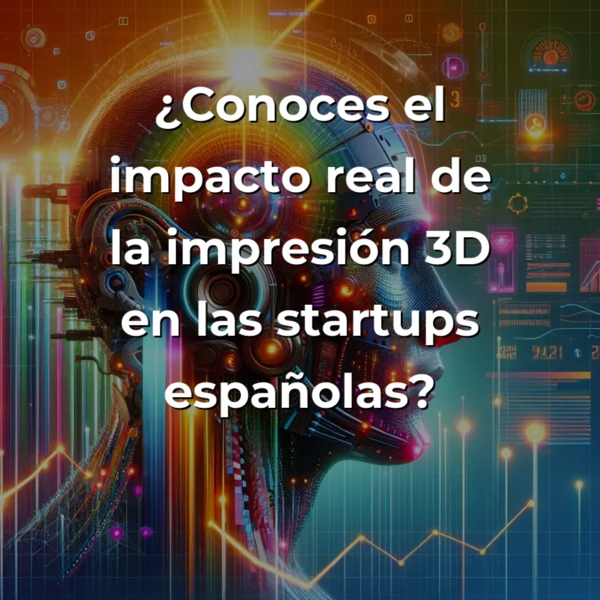 Impresión 3D en startups españolas: ¿Ventaja competitiva o sangría financiera en 2025? - La promesa de la fabricación aditiva entre la revolución manufacturera y el espejismo tecnológico - Carousel Image