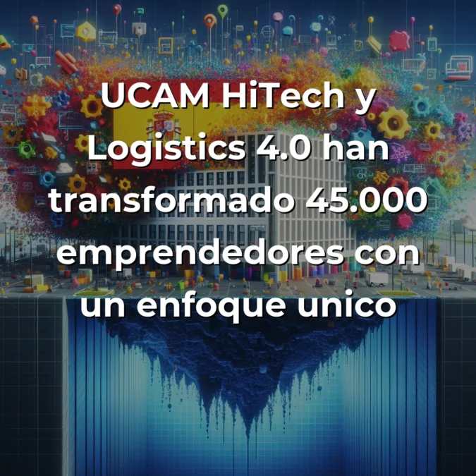 ¿Puede el modelo español de incubadoras competir con Station F? Mi análisis desde las trincheras del deeptech - UCAM HiTech y Logistics 4.0 han transformado 45.000 emprendedores con un enfoque único en Europa, pero la brecha de financiación sigue siendo su mayor desafío - Carousel Image