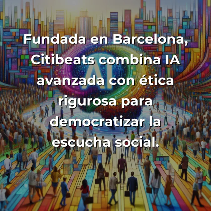Citibeats: La Startup Española que Convierte el Ruido Digital en Inteligencia Social - Cómo esta empresa barcelonesa está democratizando la escucha ciudadana con IA ética - Carousel Image