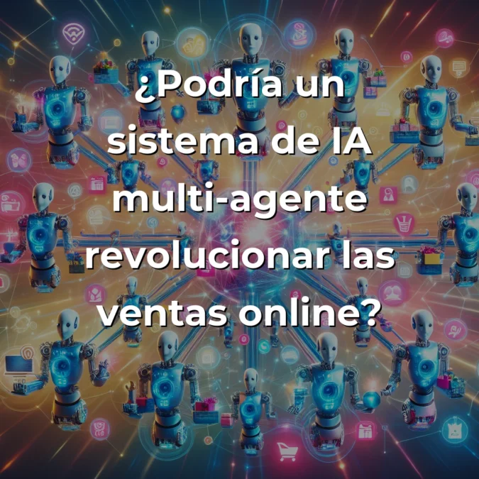 Idea de Negocio: Sistema Multi-Agente de IA para E-commerce – ¿El Futuro de las Ventas Online? – Carousel Image