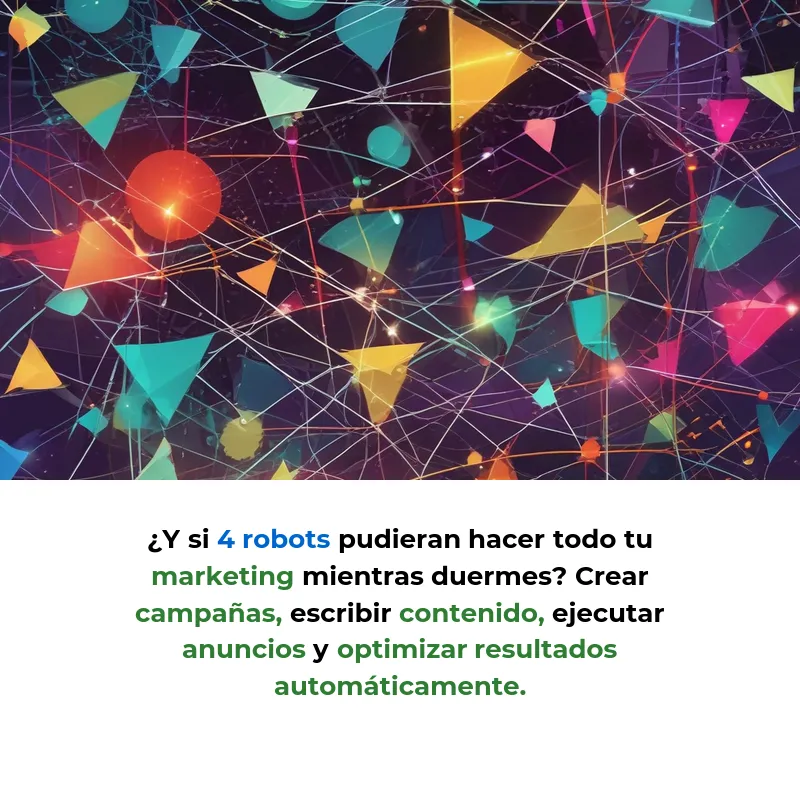 Idea SaaS: Robots que Hacen Marketing Automático Mientras Duermes - Agentes de inteligencia artificial que crean, lanzan y optimizan campañas publicitarias sin intervención humana - Carousel Image