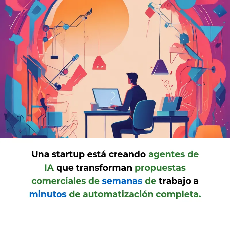 Idea SaaS: Agentes de IA que Crean Propuestas Comerciales B2B en Minutos - La plataforma que convierte la redacción de propuestas comerciales de semanas a minutos usando inteligencia artificial - Carousel Image
