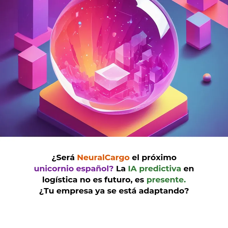 NeuralCargo: Inteligencia artificial que anticipa problemas logísticos antes de que ocurran - La startup española reconocida entre las más prometedoras de 2026 por su sistema predictivo para optimizar operaciones de transporte y supply chain - Carousel Image