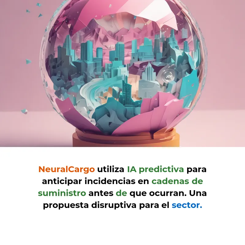 NeuralCargo: IA predictiva para anticipar problemas logísticos antes de que ocurran - La startup española democratiza el análisis predictivo en cadenas de suministro y figura entre las más prometedoras de 2026 - Carousel Image