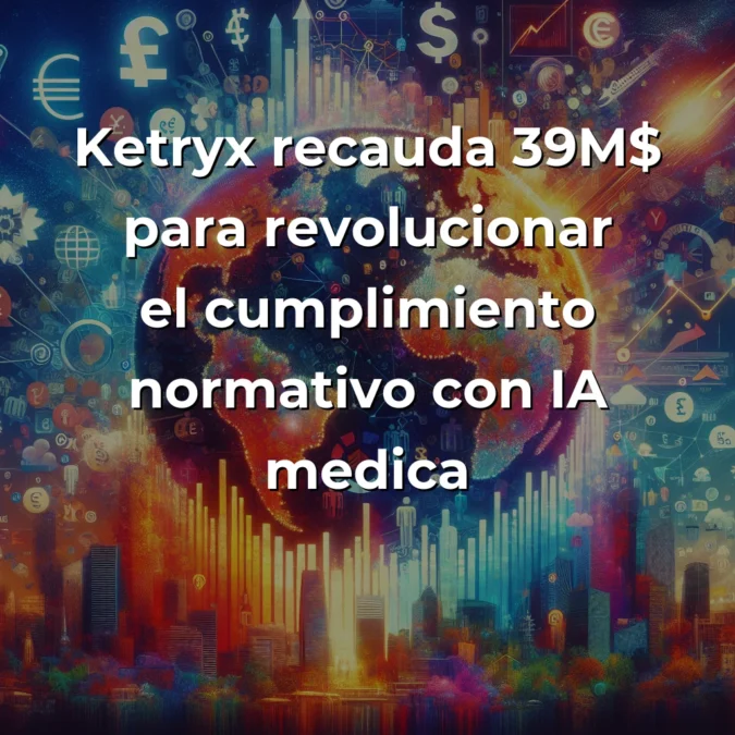 Startup News 8 septiembre 2025: Ketryx 39M$, Aonic 250M$ adquisición, CoreNest 25M$ El Salvador - Europa consolida deeptech con grandes rondas mientras Latinoamérica atrae inversión millonaria de fondos globales - Carousel Image