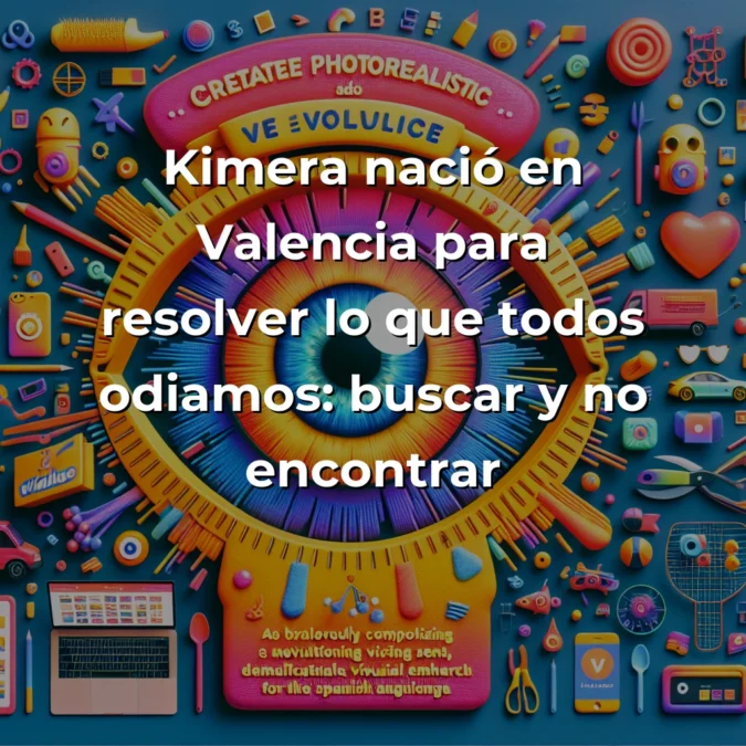 Kimera Technologies: La Startup Valenciana que Revoluciona las Compras Online con IA Visual - Desde Valencia, compiten con gigantes internacionales democratizando la búsqueda visual para eCommerce en español. - Carousel Image