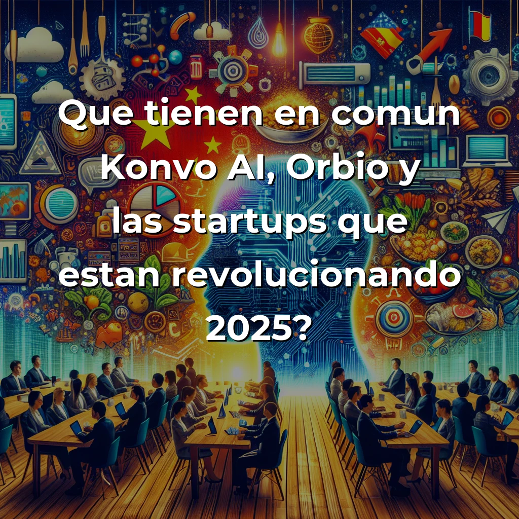 Startup News 01/10/2025: Konvo AI y Orbio lideran rondas españolas, Europa invierte 6.300M€ en fintech, Latinoamérica consolida foodtech - España cierra 97M€ en nuevas rondas mientras Europa relanza su estrategia startup y China avanza en tecnología disruptiva - Carousel Image