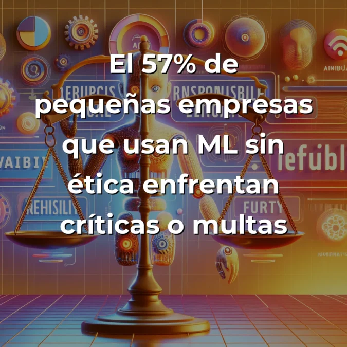 ¿Machine Learning responsable o riesgo ético? Mi análisis sobre las startups españolas en 2025 – Carousel Image