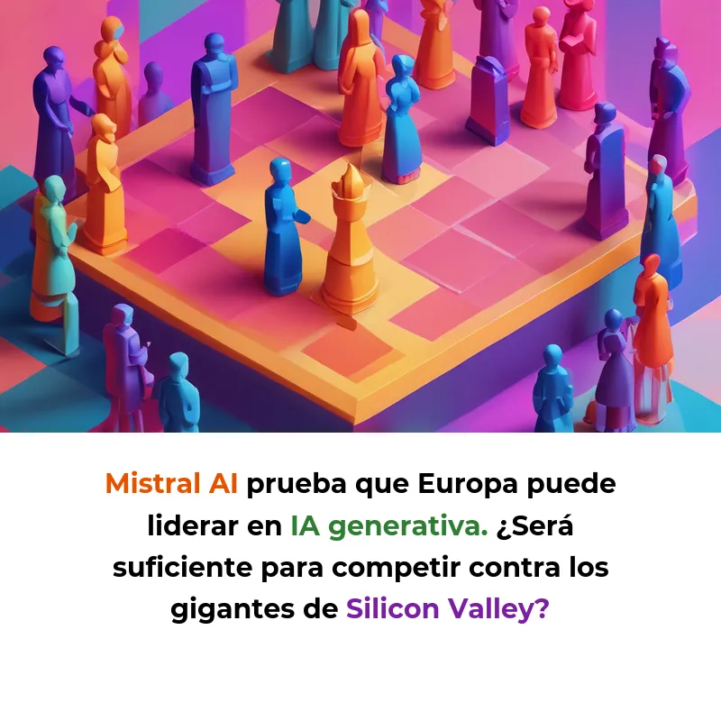 Mistral AI: La startup francesa que desafía a ChatGPT con IA europea - De cero a 2.000 millones de valoración en 8 meses: cómo ex-empleados de DeepMind y Meta crearon la alternativa europea a OpenAI - Carousel Image