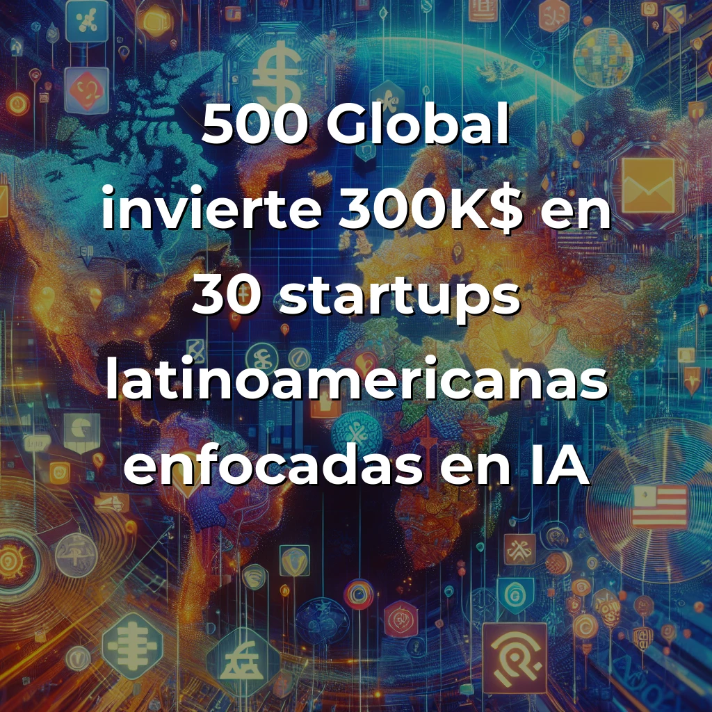 Startup News 27/09/2025: Mistral AI 640M$, Nscale 960M$, 500 Global busca IA latinoamericana - Europa lidera con megafinanciaciones en IA, Latinoamérica acelera programas de inversión y Asia refuerza supremacía tecnológica - Carousel Image