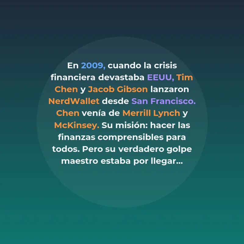 NerdWallet: De comparador de tarjetas a plataforma financiera cotizada en Nasdaq - Cómo una startup fundada en 2009 construyó un negocio multimillonario ayudando a millones de estadounidenses a tomar mejores decisiones financieras - Carousel Image