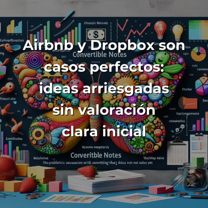 Notas Convertibles: Por Qué Este Instrumento Ha Revolucionado la Financiación Startup Sin Que Te Dieras Cuenta – Carousel Image