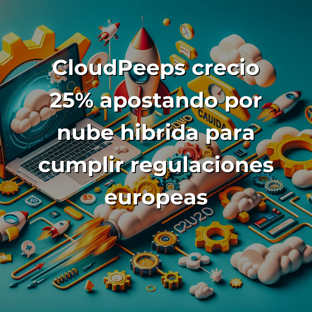 Nube híbrida 2025: ¿ventaja estratégica o trampa operativa para startups españolas? – Carousel Image
