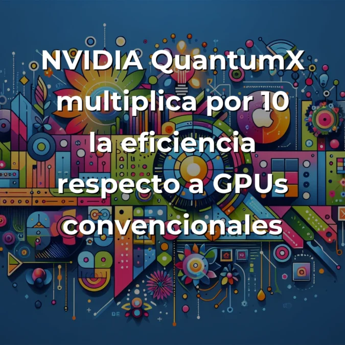 Tech y IA News 31/10: NVIDIA QuantumX, Microsoft Qubits, Apple M5, DeepSeek-V3 - - - Carousel Image