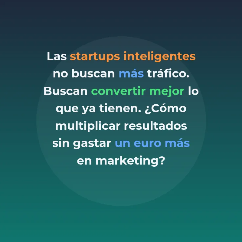 Optimización de Conversión: Cómo las Startups Multiplican Resultados sin Más Presupuesto - La disciplina que convierte más visitantes en clientes sin invertir un euro adicional en marketing - Carousel Image