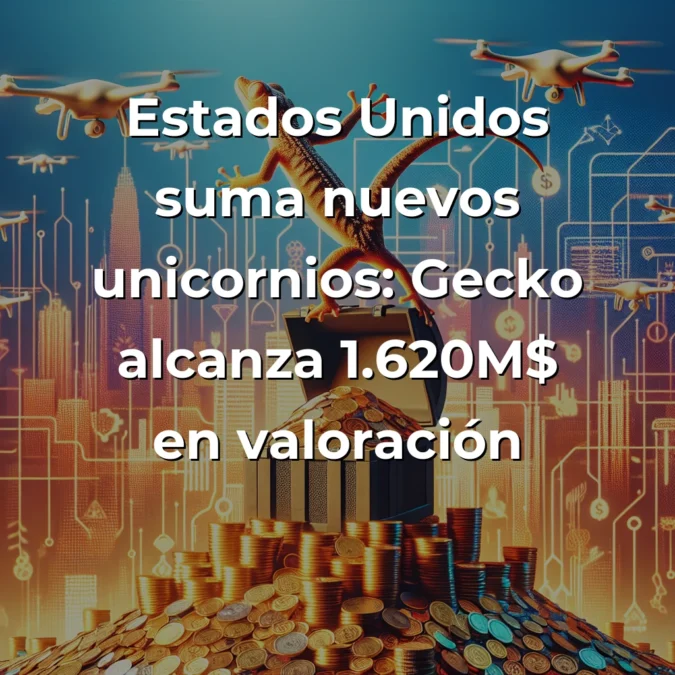 Startup News 2025-07-08: Payflow cierra 51M€, Gecko alcanza 1.620M$ y China lidera en entregas con drones - Financiación récord en España, unicornios estadounidenses y avances tecnológicos asiáticos marcan la jornada - Carousel Image