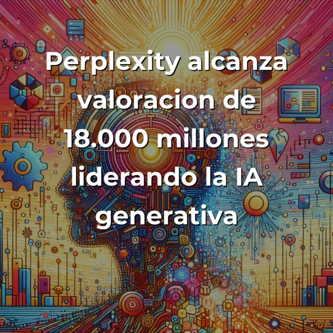 Startup News 18/07/2025: Payflow recauda 51M€, Perplexity alcanza 18.000M$ y récord histórico de inversión en startups españolas - España bate récords con 1.950M€ en la primera mitad de 2025 mientras Perplexity lidera la valoración en IA generativa - Carousel Image