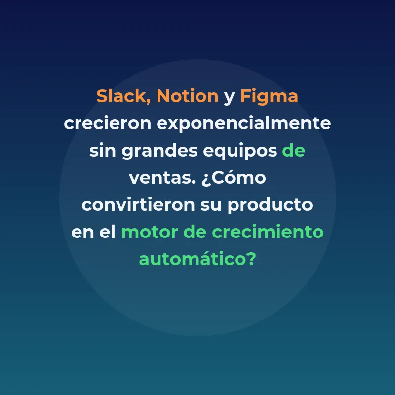 Product-Led Growth (PLG): Cómo hacer crecer tu startup sin equipos de ventas - La estrategia que permite a empresas como Slack y Notion escalar exponencialmente convirtiendo su producto en el motor de crecimiento - Carousel Image