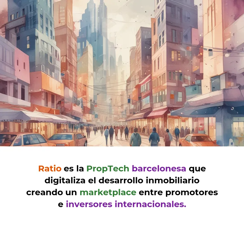 Ratio: La plataforma que conecta promotores inmobiliarios con inversores globales - La PropTech barcelonesa ha facilitado 10 millones de euros en inversiones en su primer año y planea duplicar esa cifra en 2025 - Carousel Image
