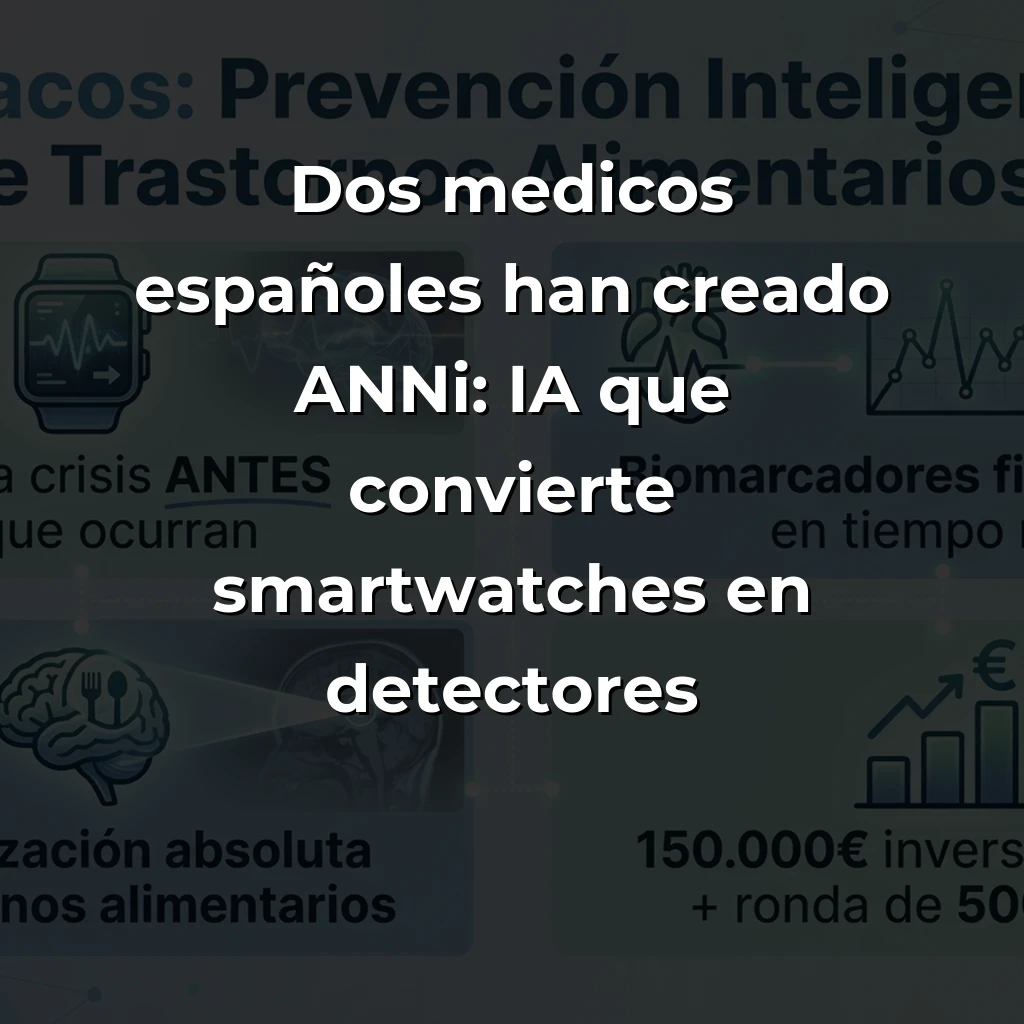 Psifiacos: La startup española que convierte smartwatches en detectores de trastornos alimentarios con IA - Cómo dos médicos españoles están transformando relojes Samsung en guardianes de salud mental con algoritmos que detectan crisis antes de que ocurran - Carousel Image