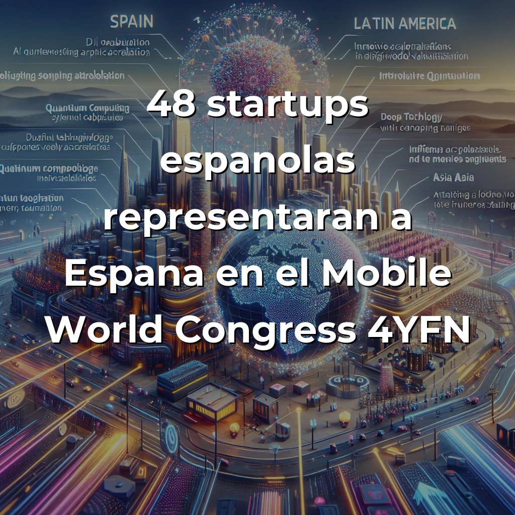 Startup News 2025-09-04: España acelera con 48 startups en 4YFN, Quantinuum alcanza 10.000M$ y China regula contenido IA - Europa lidera deeptech con valoraciones multimillonarias mientras Asia intensifica regulación de IA y Latinoamérica atrae fondos globales - Carousel Image