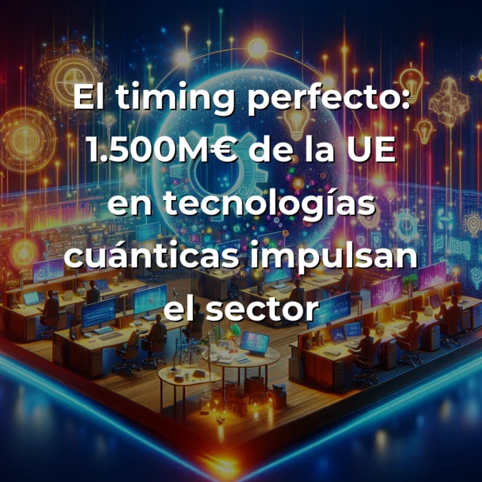 QuantumLeap capta 18M€ para liderar la ciberseguridad cuántica europea: análisis desde las trincheras del ecosistema startup - Mi perspectiva como founder sobre la Serie B madrileña que marca un antes y después en el deeptech español - Carousel Image