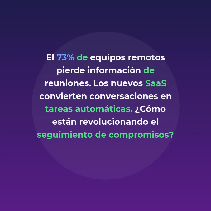 SaaS de automatización de reuniones: más allá de la transcripción hacia el seguimiento inteligente - Cómo la nueva generación de herramientas convierte conversaciones en acciones automáticas - Carousel Image