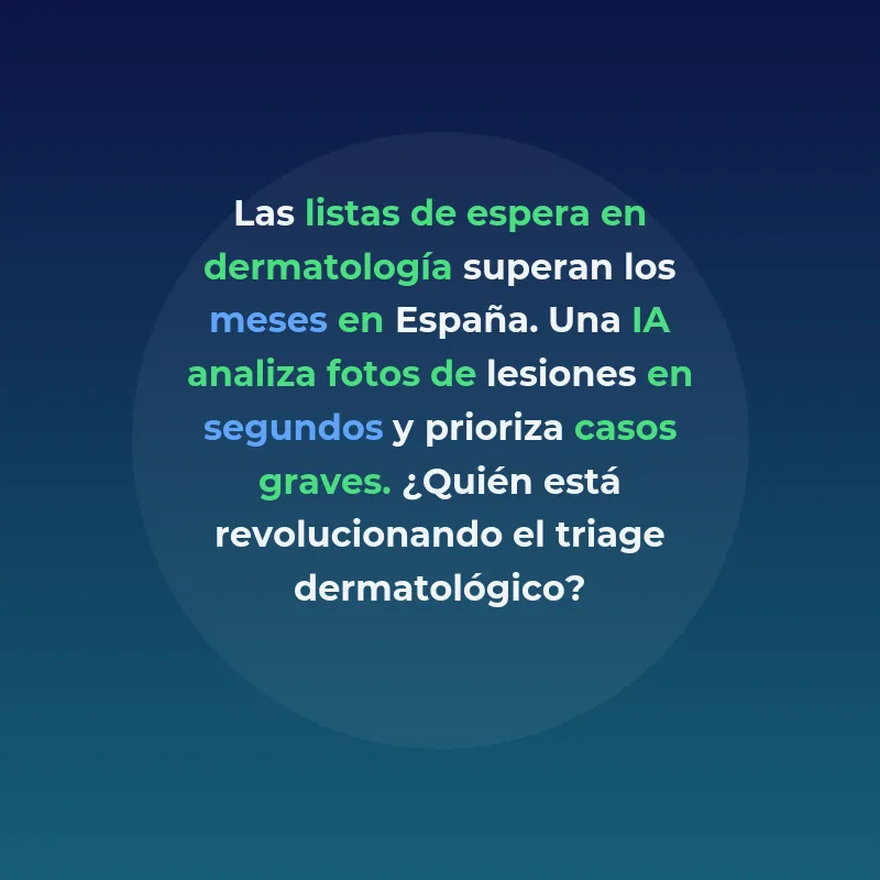 SaaS de IA para diagnóstico remoto en dermatología digital - Cómo la teledermatología asistida por inteligencia artificial está transformando el triage y reduciendo listas de espera en clínicas, aseguradoras y sistemas públicos de salud - Carousel Image