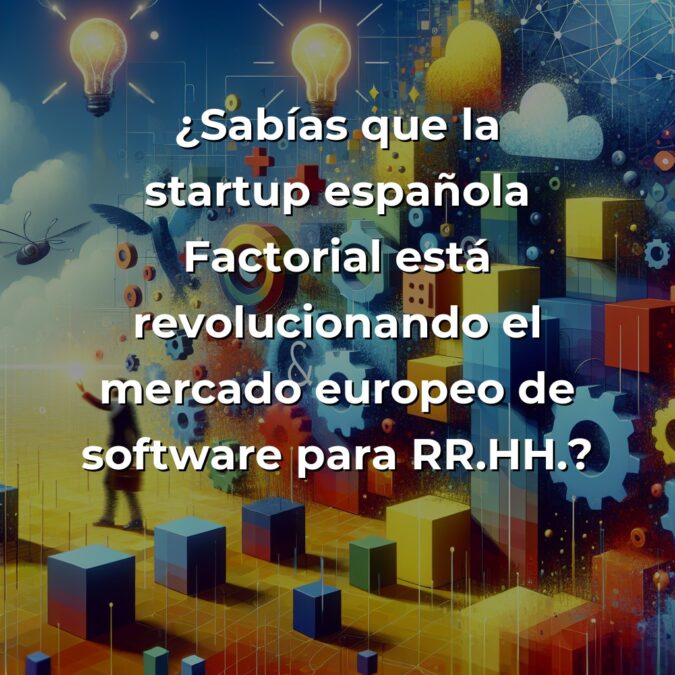 Factorial amplía su inversión a $200M: La conquista alemana vista desde la trinchera SaaS española - Un análisis técnico y estratégico de lo que significa realmente competir contra Personio en su propio terreno - Carousel Image