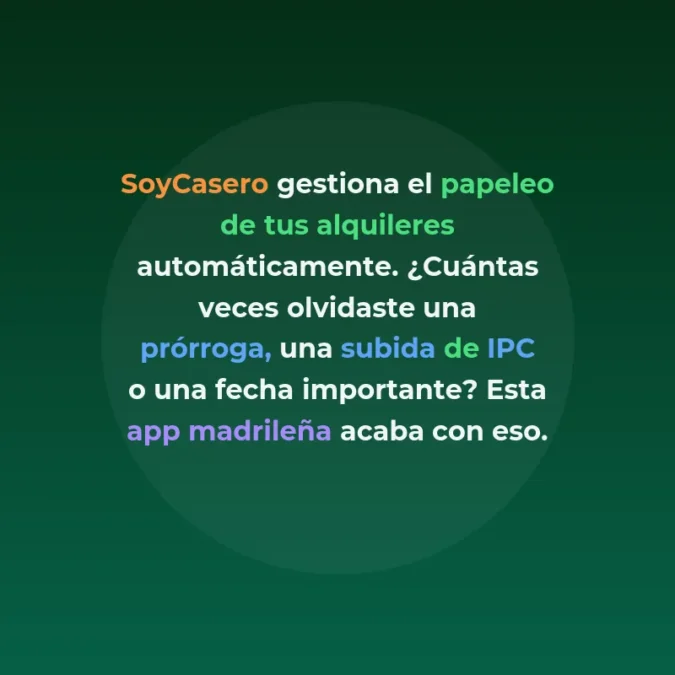 SoyCasero: la app madrileña para gestionar tus alquileres - Aplicación web para propietarios particulares que organiza el papeleo del alquiler de larga duración - Carousel Image