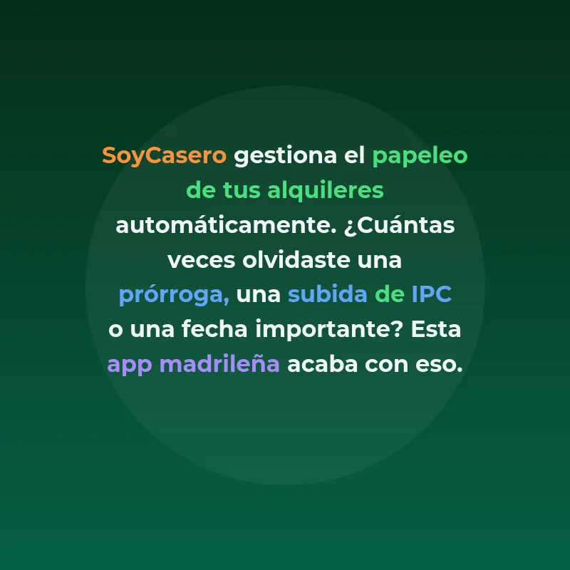 SoyCasero: la app madrileña para gestionar tus alquileres - Aplicación web para propietarios particulares que organiza el papeleo del alquiler de larga duración - Carousel Image