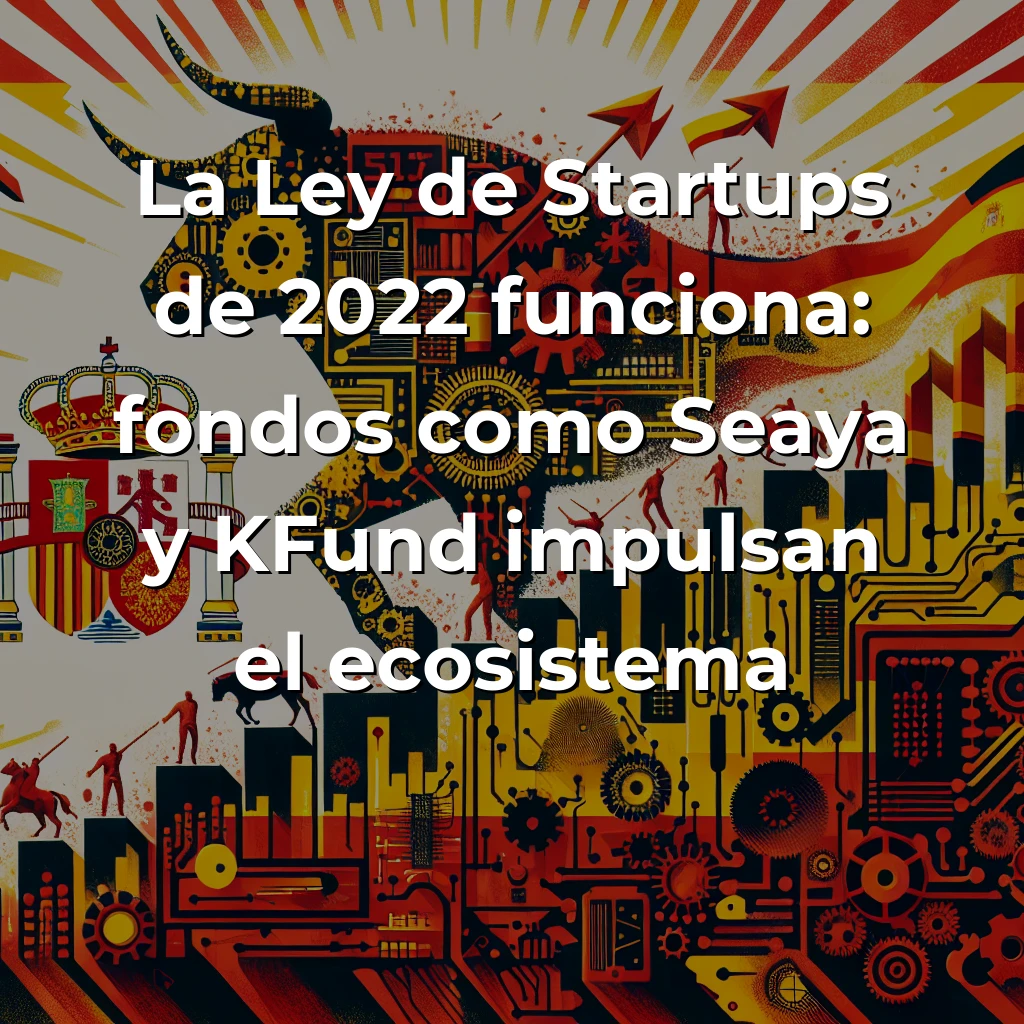 España alcanza un récord histórico con 5.010 startups: análisis desde las trincheras del ecosistema emprendedor - Un growth del 38% que revela tanto el potencial como los retos estructurales del tech español frente a Europa - Carousel Image