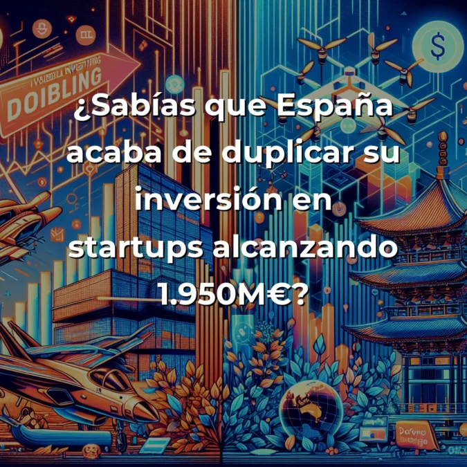 Startup News 27/06/2025: España duplica inversión con 1.950M€, Centific levanta 60M$ y China avanza en IA militar - Ecosistema español bate récords tras años de contracción mientras la defence tech europea y la resiliencia asiática marcan tendencias globales - Carousel Image