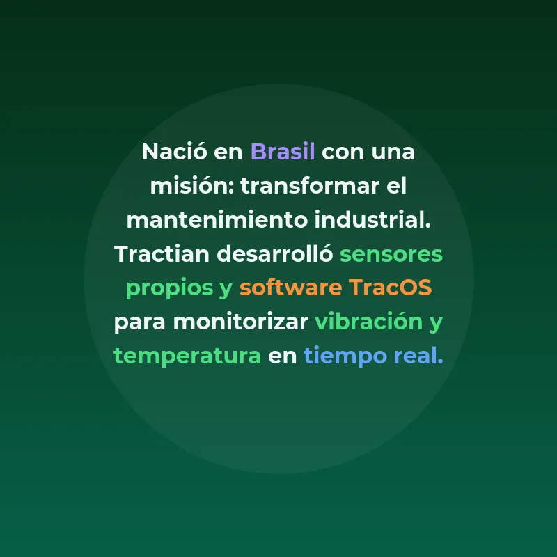 Tractian: Mantenimiento predictivo industrial con sensores - La startup que previene fallos en maquinaria manufacturera combinando sensores propios con inteligencia artificial - Carousel Image